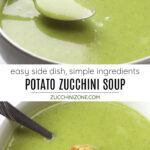 Potato zucchini soup recipe.
