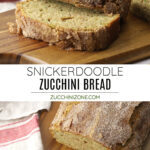 Snickerdoodle zucchini bread recipe.
